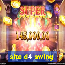 site d4 swing